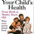 your health from birth to 12 year old by hilary jones
