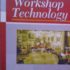 Workshop technology