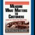 Measure what matter to customers