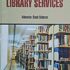 Transformation of library services