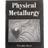 Physical Metallurgy perfect
