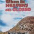 When the Heaven are closed Corrected