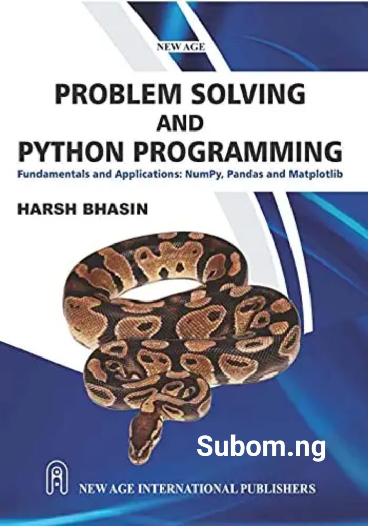 Problem Solving and Python Programming by Harsh Bhasin. 1/ed, 2022 ...