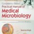 Competency-Based Practical Manual of Medical Microbiology by Saumya Singh