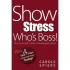 show stress